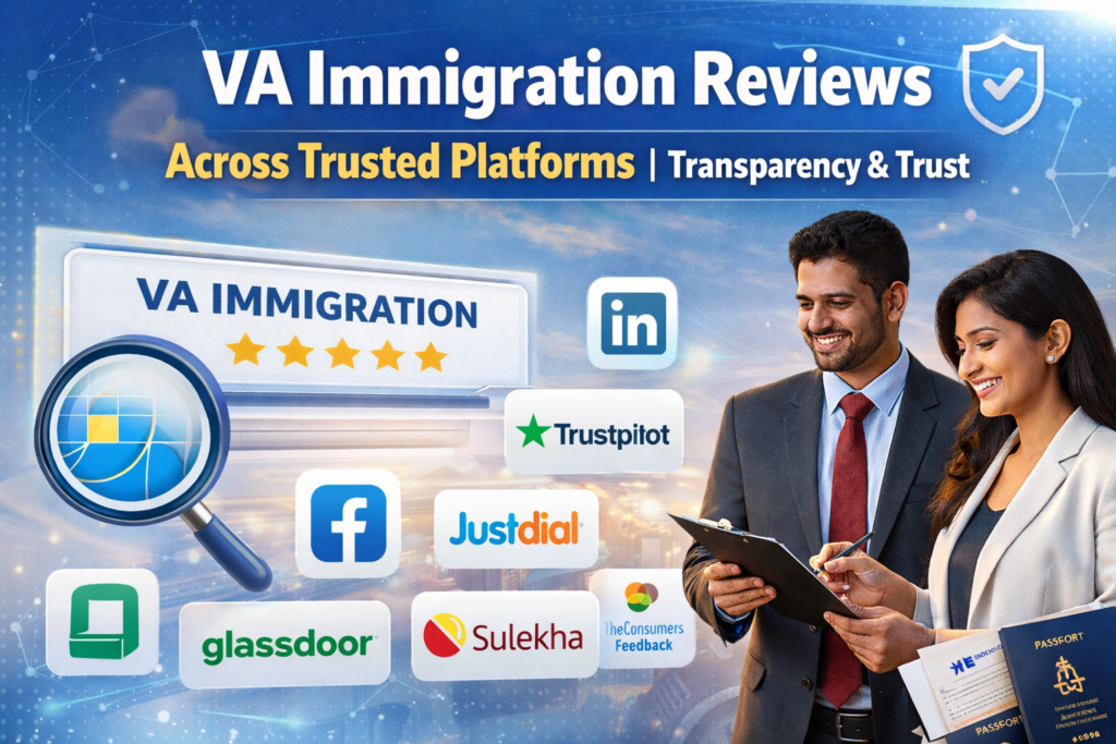 VA Immigration Reviews Across Trusted Platforms Transparency & Trust